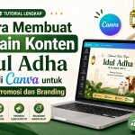 Cara Membuat Desain Konten Idul Adha di Canva untuk Promosi dan Branding